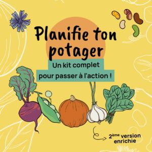 Kit "Planifie ton potager" - Préventes